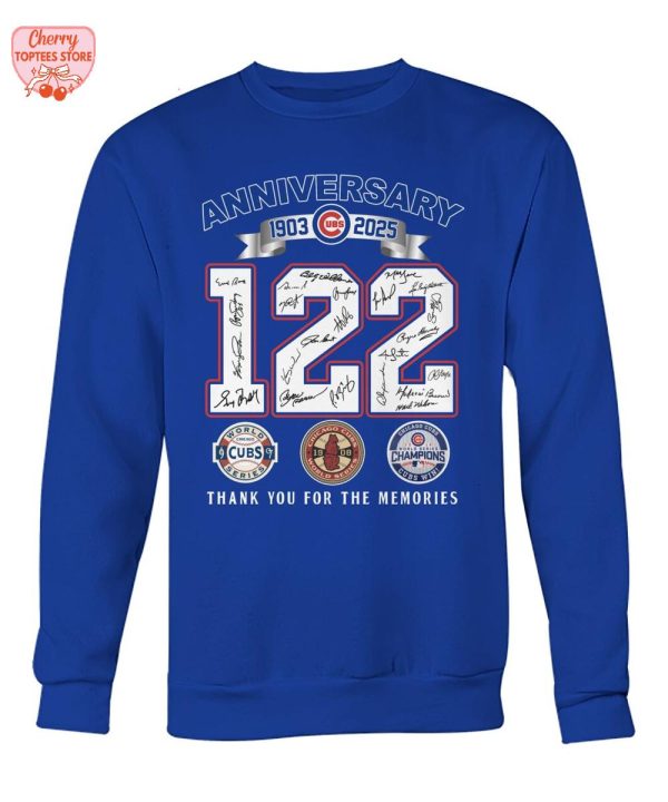 Chicago Cubs Anniversary 1903-2025 122 Years Thank You For The Memories T-Shirt