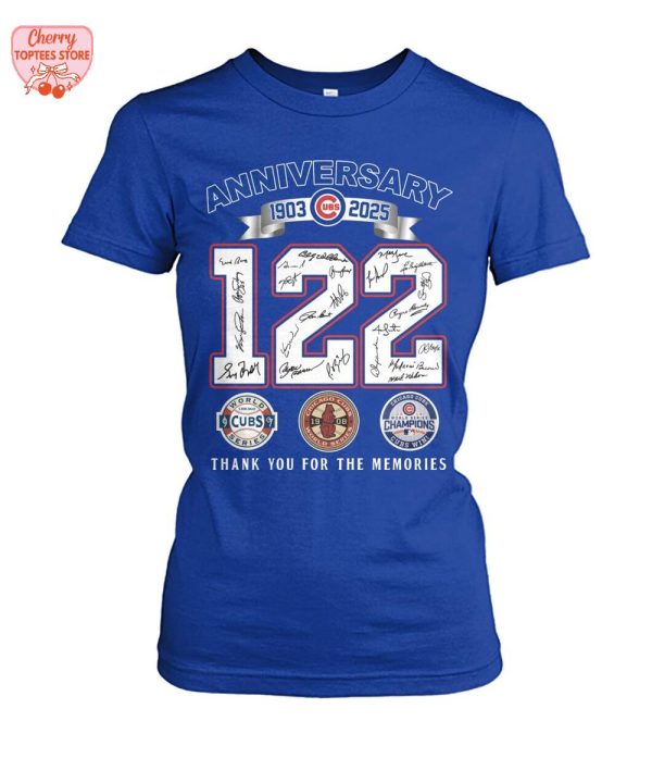 Chicago Cubs Anniversary 1903-2025 122 Years Thank You For The Memories T-Shirt