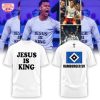 Even Jesus Loves The Hamburger SV Jesus Is King 2025 Hoodie