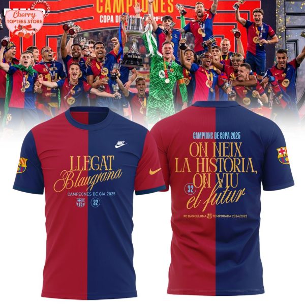 F.C Barcelona Campions de Copa On Neix La Historia On Viu El Futur 2024-2025 Hoodie