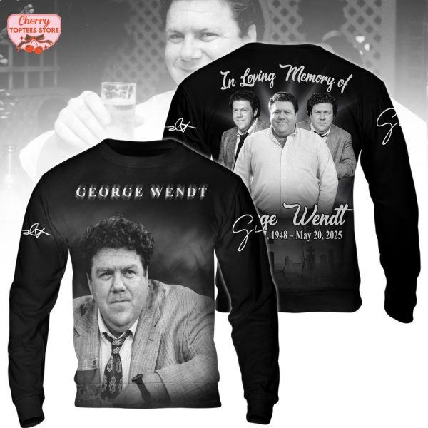 In Loving Memory Of George Wendt 1948-2025 T-Shirt