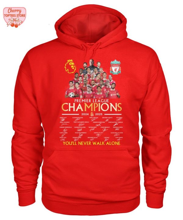 Liverpool Premier League Champions 2024-2025 You’ll Never Walk Alone T-Shirt