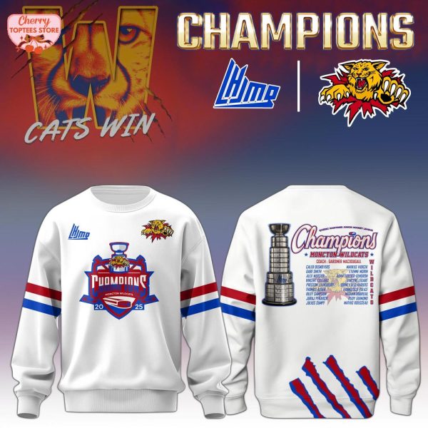 Moncton Wildcats Quebec Maritimes Junior Hockey League Champions 2025 Hoodie