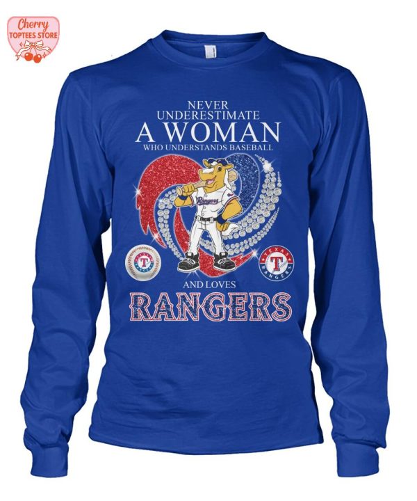 Never Underestimate A Woman Who Understands Baseball And Loves Rangers T-Shirt
