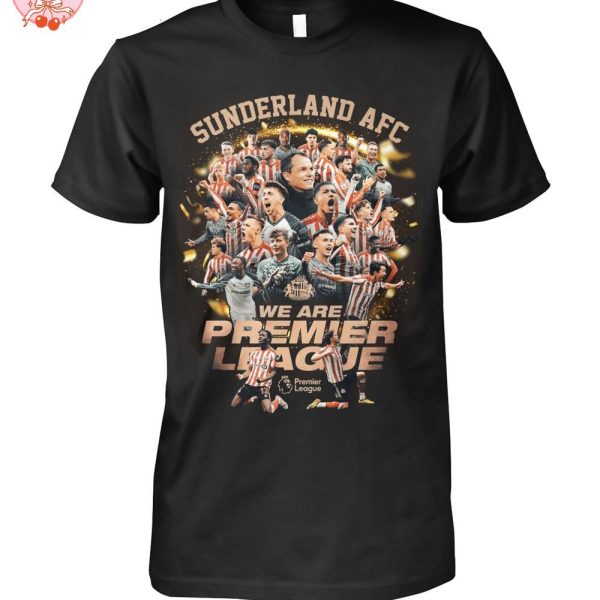 Sunderland AFC We Are Premier League 2025 T-Shirt