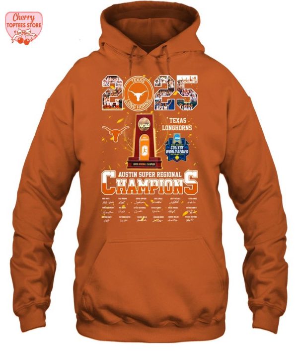Texas Longhorns Austin Super Regional Champions 2025 T-Shirt