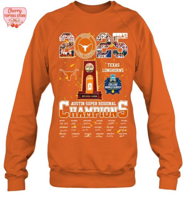 Texas Longhorns Austin Super Regional Champions 2025 T-Shirt
