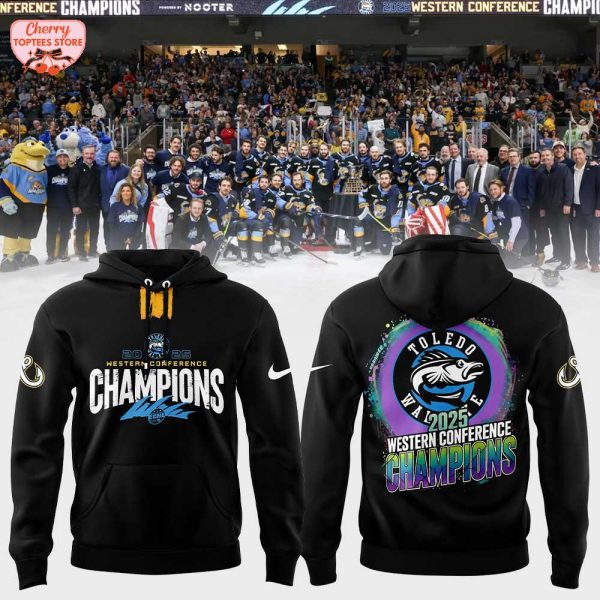 Toledo Walleye 2025 Western Conference Champions Black Limited Edition Hoodie