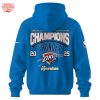 Champions NBA Finals 2025 Oklahoma City Thunder Limited Edition Hoodie