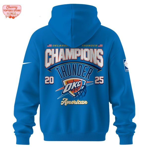 Champions NBA Finals 2025 Oklahoma City Thunder Limited Edition Hoodie