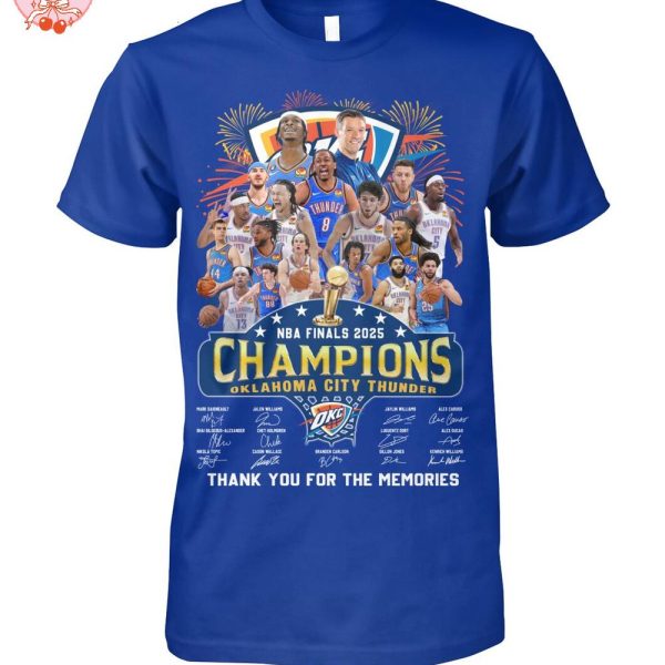 Oklahoma City Thunder NBA Finals 2025 Champions Thank You For The Memories T-Shirt