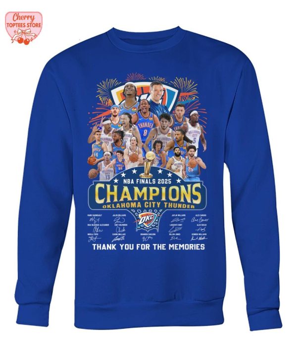 Oklahoma City Thunder NBA Finals 2025 Champions Thank You For The Memories T-Shirt