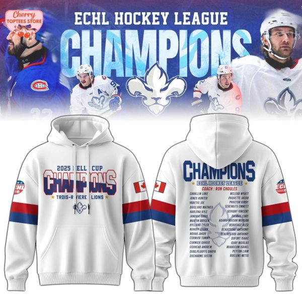 Trois-Rivieres Lions 2025 Kelly Cup League Champions Hoodie